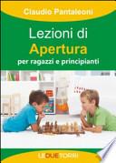 Lezioni di apertura per ragazzi e principianti