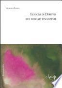 Lezioni di diritto dei mercati finanziari. Lezioni dal corso di diritto dell'economia Università di Padova