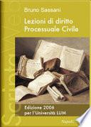 Lezioni di diritto Processuale Civile. Edizione 2006 per l’Università LUM