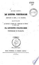Lezioni di fisica generale spettanti il moto, e la dinamica dettate ai Giovani alunni del seminario di Troja l'anno 1828 da Giuseppe Polisicchio