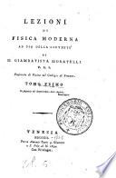 Lezioni di fisica moderna ad uso della gioventù di d. Giambatista Moratelli ... Tomo primo [-quarto]