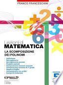 Lezioni di Matematica 5 - La Scomposizione dei Polinomi
