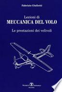 Lezioni di meccanica del volo. Le prestazioni dei veivoli