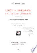 Lezioni di mineralogia e materiali di costruzione tenute presso il R. Istituto tecnico superiore di Milano