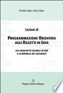 Lezioni di programmazione orientata agli oggetti in Java con elementi di strutture di dati e architettura dei calcolatori