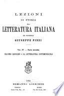 Lezioni di storia della letteratura italiana dettate ad uso delle scuole e delle colte persone: pte. 1. Il romanticismo e Alessandro Manzoni