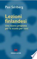 Lezioni finlandesi. Una nuova proposta per la scuola per tutti