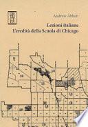 Lezioni italiane. L'eredità della Scuola di Chicago