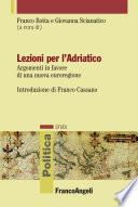 Lezioni per l’Adriatico. Argomenti in favore di una nuova euroregione