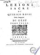 Lezioni sacre di Quirico Rossi della Compagnia di Gesù divise in due parti