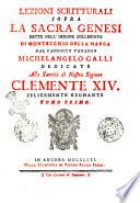Lezioni scritturali sopra la Sacra Genesi dette nell'insegne Collegiata di Montecchio della Marca dal canonico teologo Michelangelo Galli. Tomo primo secondo