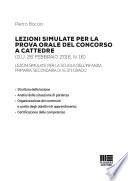 Lezioni simulate per la prova orale del concorso a cattedre (G.U. 26 febbraio 2016, n. 16). Per la scuola dell'infanzia, primaria, secondaria di I e di II grado