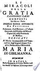 Li miracoli dell gratia. Panegirici sacri