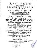 Li quattro libri di versi lirici di Q. Orazio Flacco (etc.) (lat. et ital.)