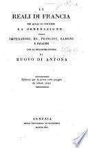 Li Reali di Francia ... Edizione novissima ... corretta