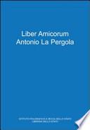 Liber amicorum Antonio La Pergola