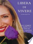 Libera di Vivere