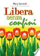 Libera senza confini