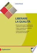 Liberare la qualità