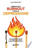 Liberati dal burnout e dalla depressione