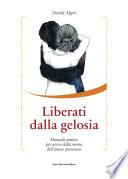 Liberati dalla gelosia