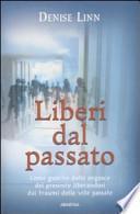Liberi dal passato