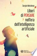 Liberi di pensare nell'era dell'intelligenza artificiale