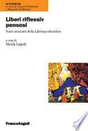 Liberi riflessivi pensosi. Nuovi orizzonti della Lifelong education