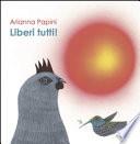 Liberi tutti!