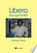 Libero da ogni limite
