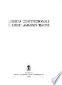 Libertà costituzionali e limiti amministrativi