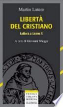 Libertà del cristiano. Lettera a Leone X