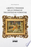 Libertà e tirannide nelle cronache trecentesche fiorentine