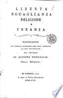 Libertà eguaglianza religione e creanza. Disinganno al popolo sovrano che mal conosce la sua sovranità. Del cittadino ab. Scipione Bonifaccio