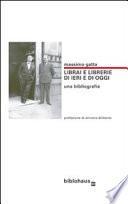 Librai e librerie di ieri e di oggi