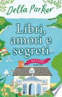 Libri, amori e segreti. Estate