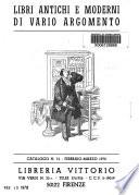 Libri antichi e moderni di vario argomento