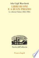 Libri buoni e a buon prezzo. Le edizioni Salani (1862-1986)