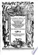 Libro Della Gverra de Ghotti composto da M. Leonardo Aretino in lingua latina & fatto vulgare Da Lodouico Petroni caualier senese, nuouamente rista[m]pato & corretto. Aggiu[n]toui di nuouo la Tauola delle cose degne di memoria