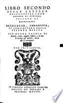 Libro ... delle Lettere dell' ill. S. Don Antonio di Guevara ... con nuova tavola di sentenze, motti (etc.)