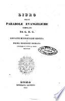 Libro delle parabole evangeliche compliato da G.B.G. ossia Giovanni Buongiuochi gesuita