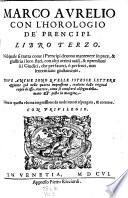 Libro di Marco Aurelio, con l'horologio de' prencipi, destinto in IIII volumi