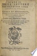 Libro primo(-libro II.) delle littere del Signor A. di G. ... tradotte di Spagnuolo ... per D. Gaztelu. (Il terzo libro ... tradotto per A. di Ulloa.).
