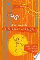 Licenza di Chissenefrega!