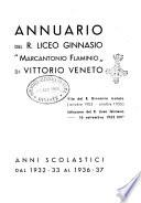 Liceo-ginnasio (R.) Marcantonio Flaminio in Vittorio Veneto. Annuario