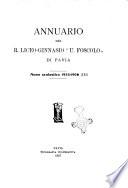Liceo ginnasio Ugo Foscolo in Pavia. Annuario