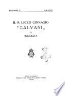 Liceo (R.) ginnasio Galvani in Bologna. Annuario