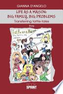 Life as a Maison: big family, big problems