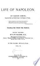 Life of Napoleon, Tr. from the French. With Notes, by H.W. Halleck