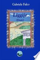Liggìjë (Elegie)
